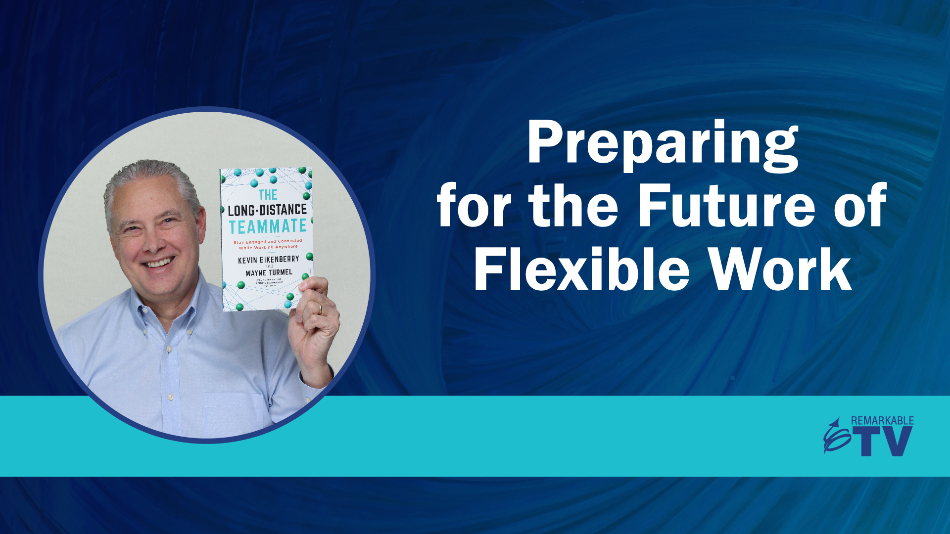 preparing-for-the-future-of-flexible-work-the-kevin-eikenberry-group