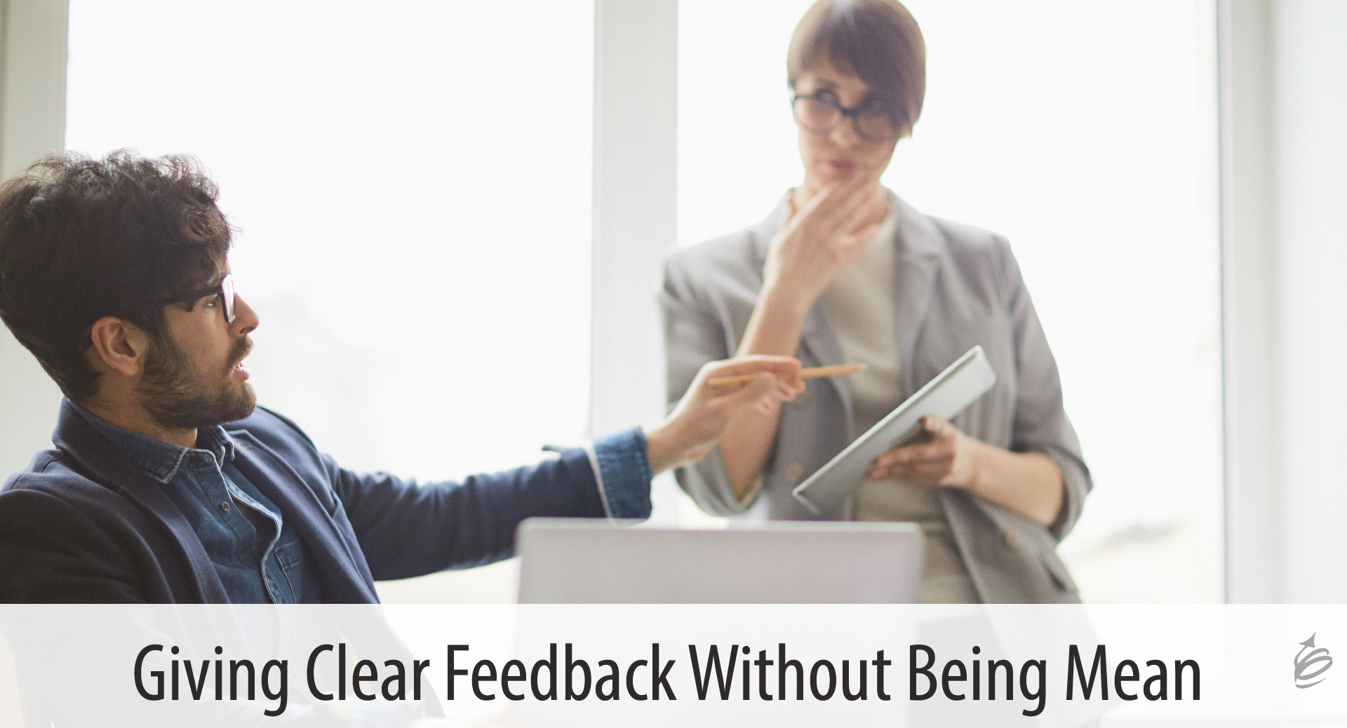 giving clear feedback