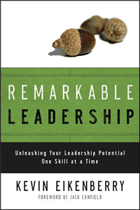 Remarkable Leadership by Kevin Eikenberry